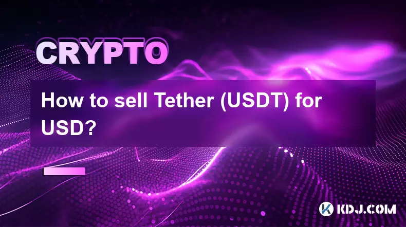 如何以美元出售繫繩(USDT)? 如何以美元出售繫繩(USDT)?