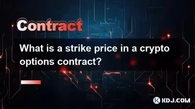 What is a strike price in a crypto options contract? What is a strike price in a crypto options contract?