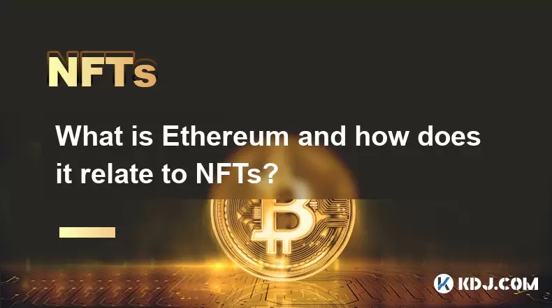 Was ist Ethereum und wie hängt es mit NFTs zusammen? Was ist Ethereum und wie hängt es mit NFTs zusammen?