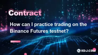 How can I practice trading on the Binance Futures testnet?