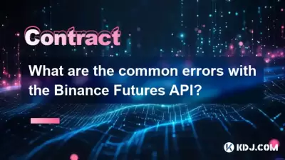Was sind die üblichen Fehler bei der Binance -Futures -API?