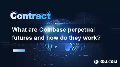 What are Coinbase perpetual futures and how do they work? What are Coinbase perpetual futures and how do they work?