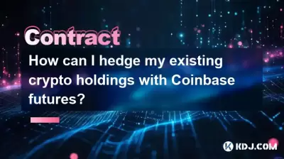 Wie kann ich meine vorhandenen Krypto -Bestandteile mit Coinbase -Futures absichern? Wie kann ich meine vorhandenen Krypto -Bestandteile mit Coinbase -Futures absichern?