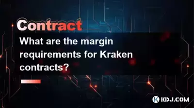 Was sind die Margenanforderungen für Kraken -Verträge? Was sind die Margenanforderungen für Kraken -Verträge?