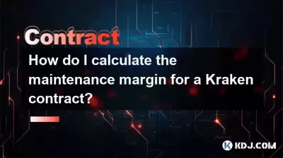How do I calculate the maintenance margin for a Kraken contract?