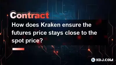 Wie stellt Kraken sicher, dass der Futures -Preis nahe am Spot -Preis bleibt?