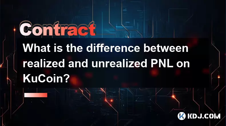 Kucoin에서 실현 된 PNL과 실현 된 PNL의 차이점은 무엇입니까? Kucoin에서 실현 된 PNL과 실현 된 PNL의 차이점은 무엇입니까?