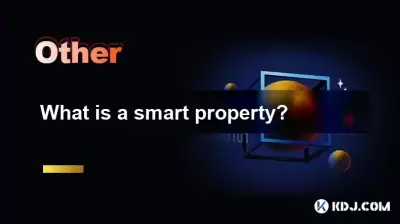 What is a smart property?