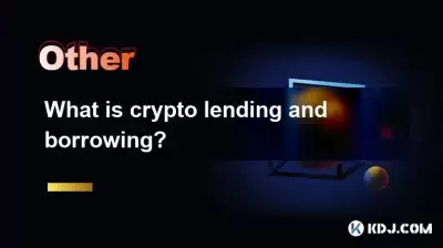 What is crypto lending and borrowing?