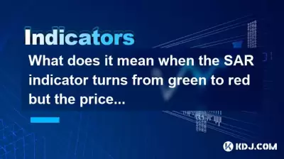 Qu'est-ce que cela signifie lorsque l'indicateur SAR passe du vert au rouge mais que le prix ne se brise pas à travers le sommet précédent?