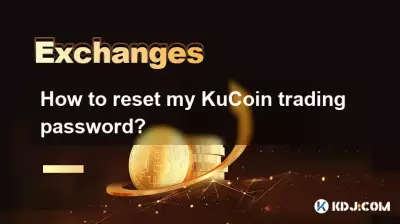 How to reset my KuCoin trading password?