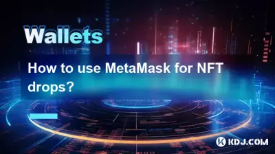 How to use MetaMask for NFT drops?