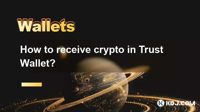 How to receive crypto in Trust Wallet? How to receive crypto in Trust Wallet?