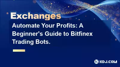Automate Your Profits: A Beginner's Guide to Bitfinex Trading Bots.