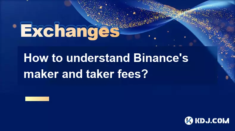 Binance의 제조업체 및 테이커 요금을 이해하는 방법은 무엇입니까? Binance의 제조업체 및 테이커 요금을 이해하는 방법은 무엇입니까?