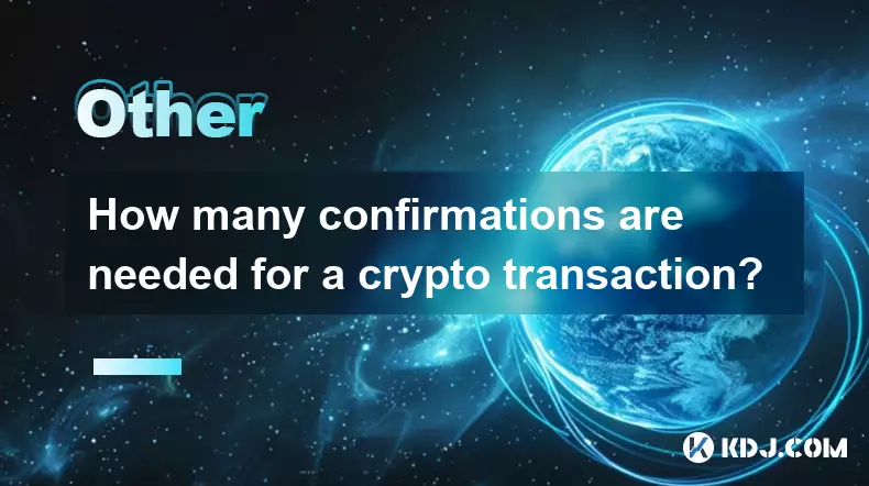 Wie viele Bestätigungen werden für eine Krypto -Transaktion benötigt? Wie viele Bestätigungen werden für eine Krypto -Transaktion benötigt?
