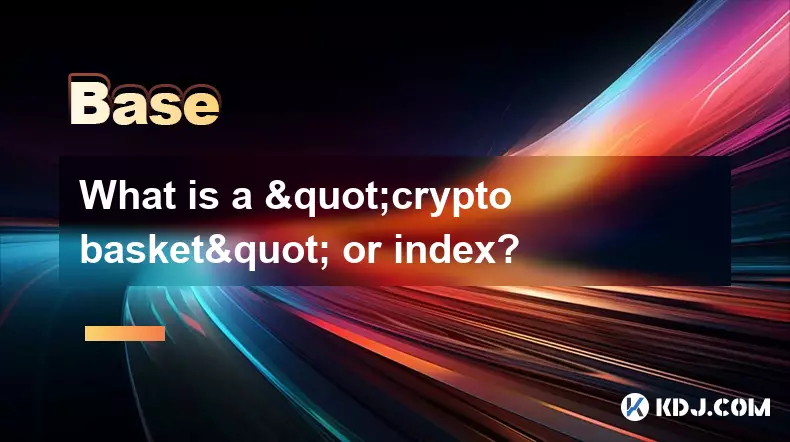 Was ist ein "Kryptokorb" oder ein Index? Was ist ein "Kryptokorb" oder ein Index?