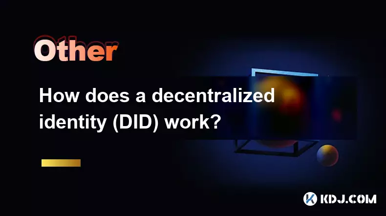 How does a decentralized identity (DID) work? How does a decentralized identity (DID) work?