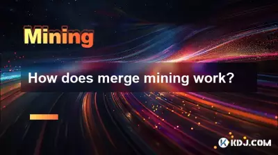 How does merge mining work? How does merge mining work?