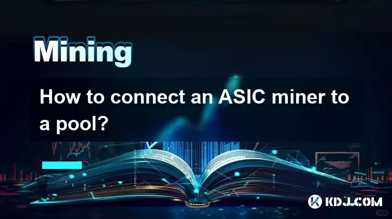 Wie verbinde ich einen ASIC -Bergmann mit einem Pool? Wie verbinde ich einen ASIC -Bergmann mit einem Pool?