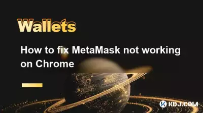 How to fix MetaMask not working on Chrome