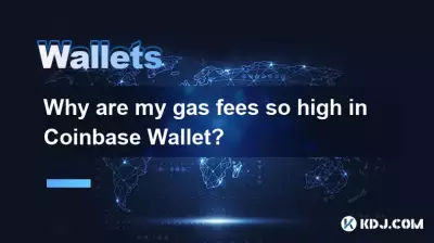 Why are my gas fees so high in Coinbase Wallet?