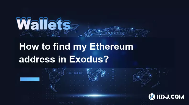 Comment trouver mon adresse Ethereum dans Exodus? Comment trouver mon adresse Ethereum dans Exodus?