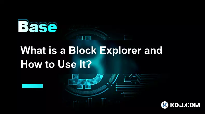 Qu'est-ce qu'un explorateur de blocs et comment l'utiliser? Qu'est-ce qu'un explorateur de blocs et comment l'utiliser?