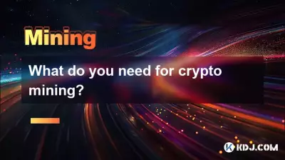 What do you need for crypto mining?