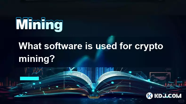 What software is used for crypto mining? What software is used for crypto mining?