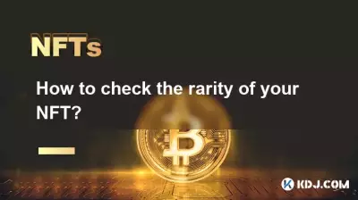 Wie überprüfe ich die Seltenheit Ihres NFT?