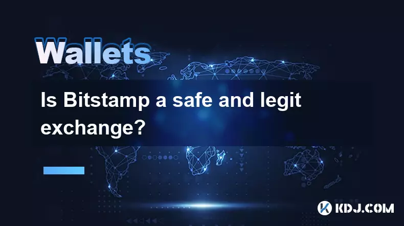 Bitstamp是安全且合法的交換嗎? Bitstamp是安全且合法的交換嗎?