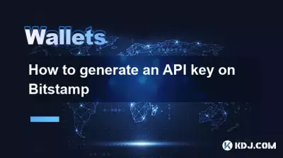 Comment générer une clé API sur Bitstamp Comment générer une clé API sur Bitstamp