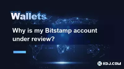 Pourquoi mon compte Bitstamp est-il en cours d'examen? Pourquoi mon compte Bitstamp est-il en cours d'examen?