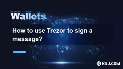 Trezorを使用してメッセージに署名する方法は? Trezorを使用してメッセージに署名する方法は?