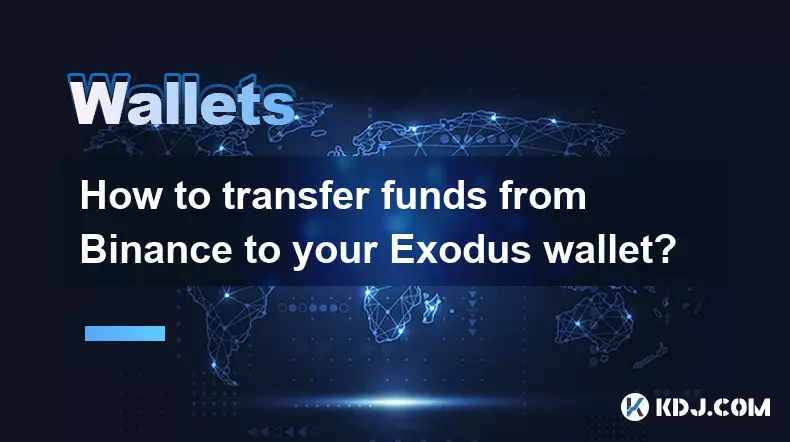 Comment transférer des fonds de Binance à votre portefeuille Exodus? Comment transférer des fonds de Binance à votre portefeuille Exodus?