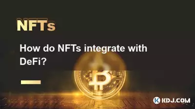 NFTSはどのようにdefiと統合されますか? NFTSはどのようにdefiと統合されますか?
