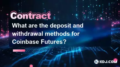 What are the deposit and withdrawal methods for Coinbase Futures? What are the deposit and withdrawal methods for Coinbase Futures?