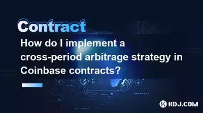 How do I implement a cross-period arbitrage strategy in Coinbase contracts? How do I implement a cross-period arbitrage strategy in Coinbase contracts?