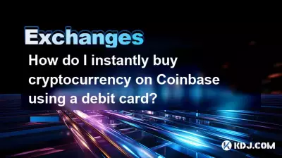 How do I instantly buy cryptocurrency on Coinbase using a debit card?