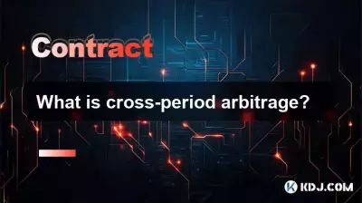 What is cross-period arbitrage? What is cross-period arbitrage?