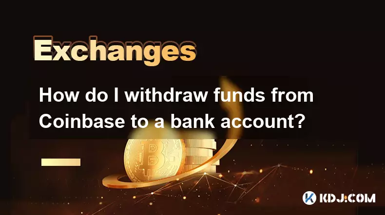 How do I withdraw funds from Coinbase to a bank account? How do I withdraw funds from Coinbase to a bank account?