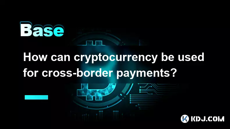 暗号通貨を国境を越えた支払いにどのように使用できますか? 暗号通貨を国境を越えた支払いにどのように使用できますか?