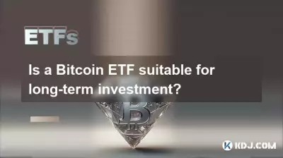 Bitcoin ETF適合長期投資? Bitcoin ETF適合長期投資?