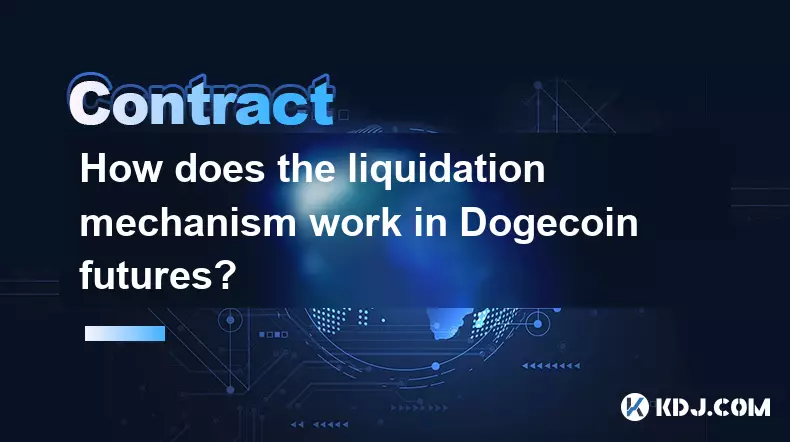 Wie funktioniert der Liquidationsmechanismus in Doge Münz -Futures? Wie funktioniert der Liquidationsmechanismus in Doge Münz -Futures?