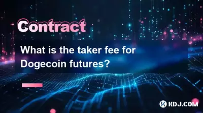 Was ist die Takergebühr für Doge Münz -Futures? Was ist die Takergebühr für Doge Münz -Futures?