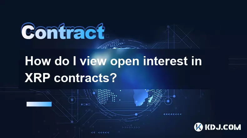 Wie sehe ich das offene Interesse an XRP -Verträgen? Wie sehe ich das offene Interesse an XRP -Verträgen?