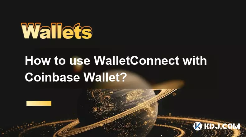 How to use WalletConnect with Coinbase Wallet? How to use WalletConnect with Coinbase Wallet?