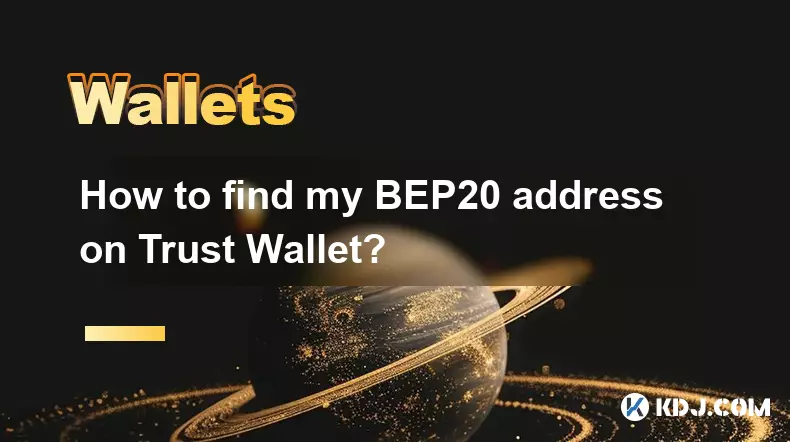 How to find my BEP20 address on Trust Wallet? How to find my BEP20 address on Trust Wallet?