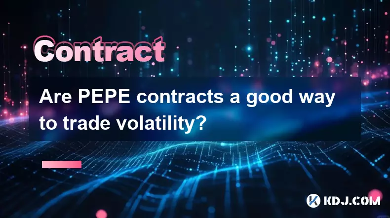 Les contrats de PEPE sont-ils un bon moyen de négocier la volatilité? Les contrats de PEPE sont-ils un bon moyen de négocier la volatilité?